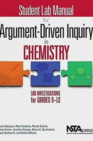 Cover of Student Lab Manual for Argument-Driven Inquiry in Chemistry