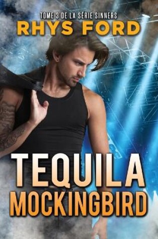 Cover of Tequila Mockingbird (Francais) (Translation)