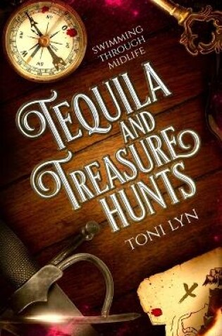 Cover of Tequila and Treasure Hunts