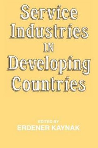 Cover of Service Industries in Developing Countries