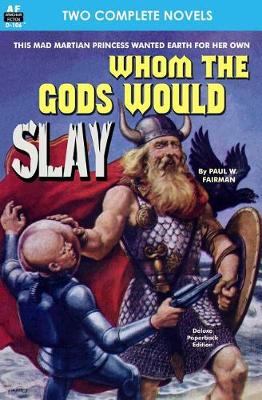 Book cover for Whom the Gods Would Slay & The Men in the Walls