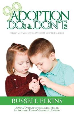 Cover of 99 Adoption DOs and DON'Ts