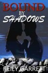 Book cover for Bound By Shadows