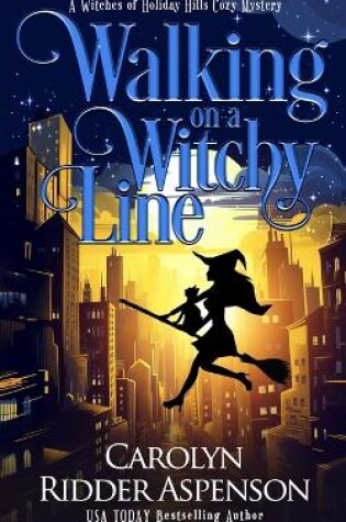 Cover of Walking on a Witchy Line