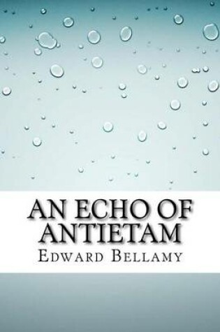 Cover of An Echo of Antietam