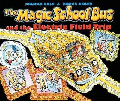 Book cover for The Magic School Bus and the Electric Field Trip