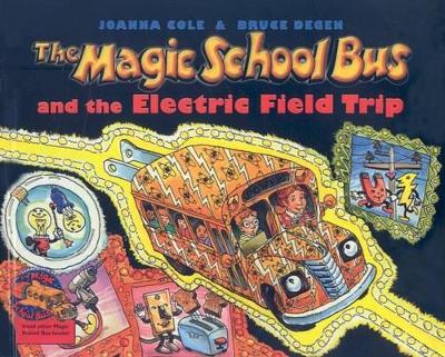 Book cover for The Magic School Bus and the Electric Field Trip