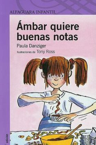 Cover of Ambar Quiere Buenas Notas / Amber Brown Wants Extra Credit