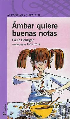 Cover of Ambar Quiere Buenas Notas / Amber Brown Wants Extra Credit