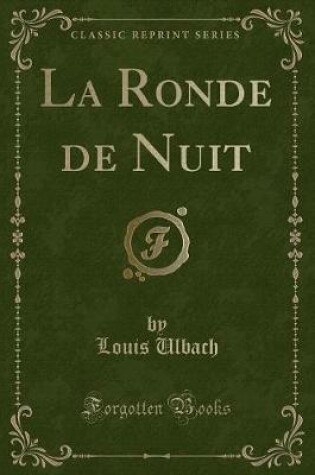 Cover of La Ronde de Nuit (Classic Reprint)