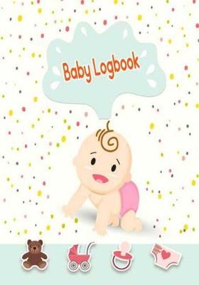 Book cover for Baby Logbook