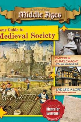 Cover of Your Guide to Medieval Society