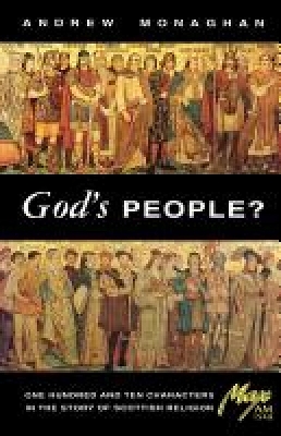 Book cover for God's People? One Hundred and Ten Characters in the Story of Scottish Religion