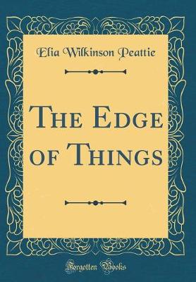 Book cover for The Edge of Things (Classic Reprint)
