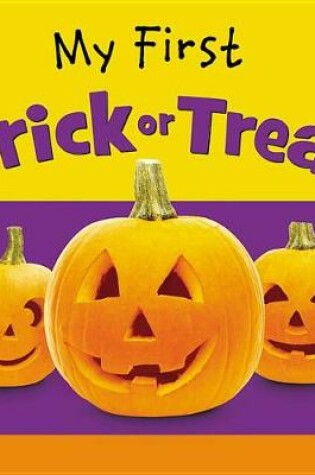 Cover of MY FIRST TRICK OR TREAT