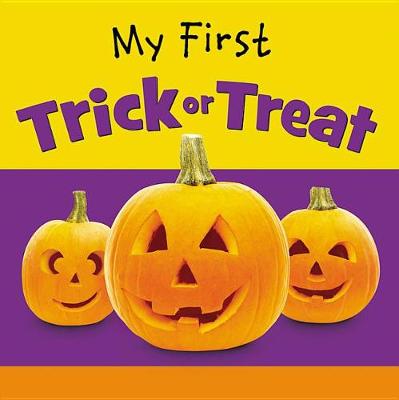 Cover of MY FIRST TRICK OR TREAT