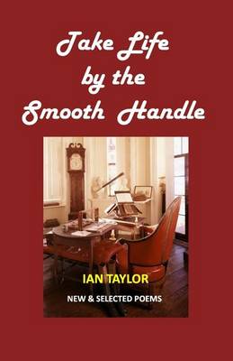 Book cover for Take Life by the Smooth Handle