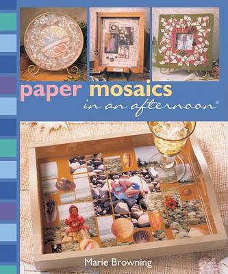 Book cover for Paper Mosaics in an Afternoon