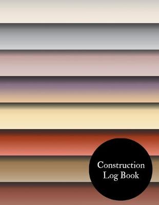 Book cover for Construction Log Book