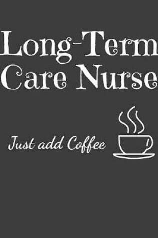 Cover of Long-Term Care Nurse