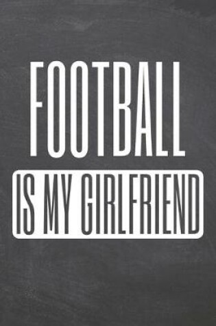 Cover of Football is my Girlfriend