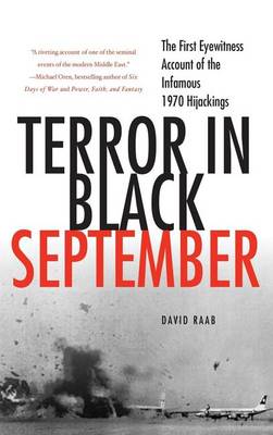 Book cover for Terror in Black September: The First Eyewitness Account of the Infamous 1970 Hijackings