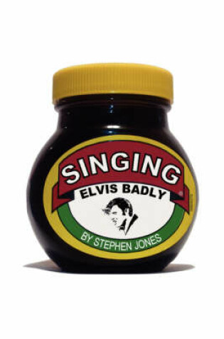 Cover of Singing Elvis Badly