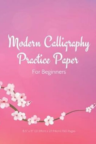 Cover of Modern Calligraphy Practice Paper For Beginners