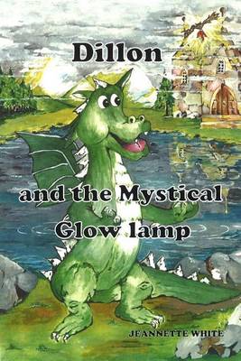 Cover of Dillon and the Mystical Glow Lamp