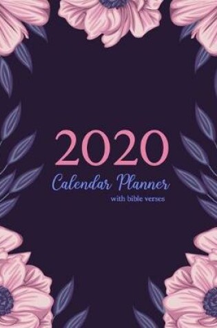 Cover of 2020 Calendar Planner with Bible Verses