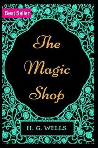 Cover of The Magic Shop Annotated