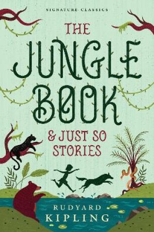 Cover of The Jungle Book & Just So Stories
