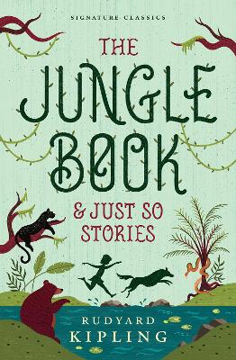 Book cover for The Jungle Book & Just So Stories