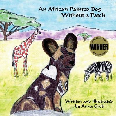 Book cover for An African Painted Dog Without A Patch