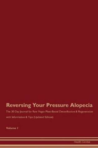 Cover of Reversing Your Pressure Alopecia