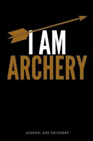 Cover of I Am Archery