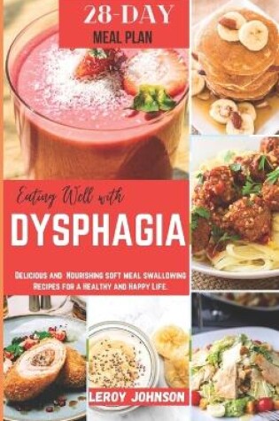 Cover of Eating Well with Dysphagia