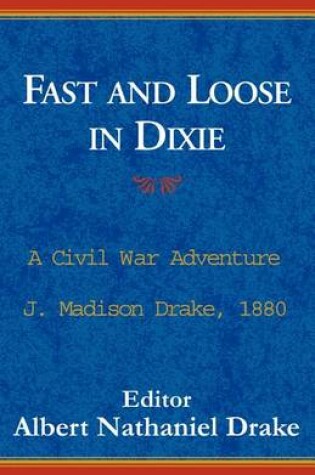 Cover of Fast and Loose in Dixie