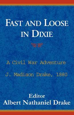 Book cover for Fast and Loose in Dixie