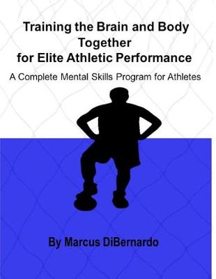 Book cover for Training the Brain and Body Together for Elite Athletic Performance
