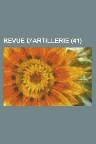 Cover of Revue D'Artillerie (41)