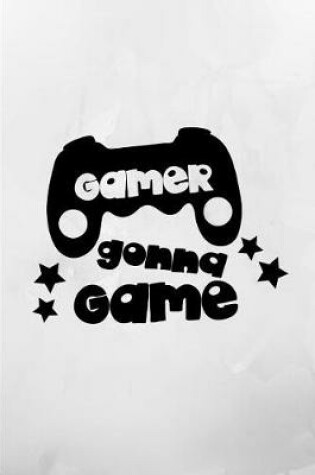 Cover of Gamer Gonna Game