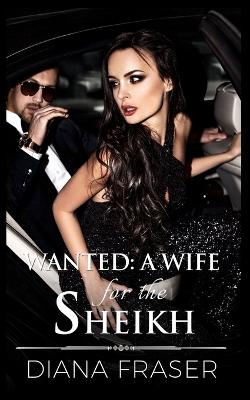 Book cover for Wanted - A Wife for the Sheikh