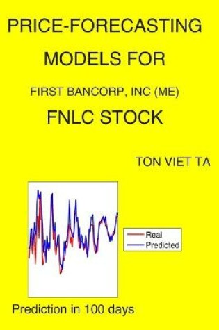 Cover of Price-Forecasting Models for First Bancorp, Inc (ME) FNLC Stock