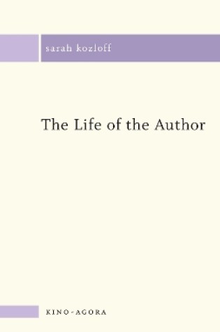 Cover of The Life of the Author
