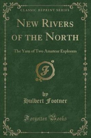 Cover of New Rivers of the North