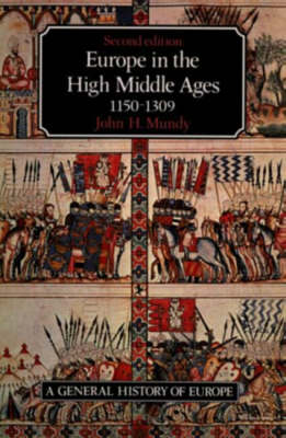 Cover of Europe in the High Middle Ages 1150 - 1309