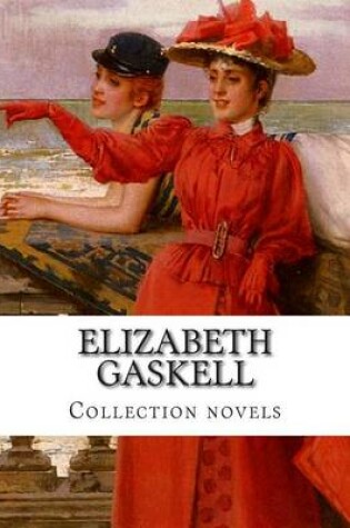 Cover of Elizabeth Gaskell, Collection novels