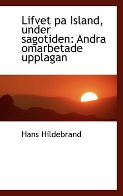 Book cover for Lifvet Pa Island, Under Sagotiden