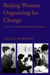 Book cover for Beijing Women Organizing For Change